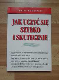 Jak uczyć się szybko i skutecznie Christian Drapeau