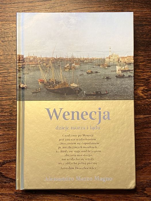 Wenecja NOWA Dzieje morza i lądu