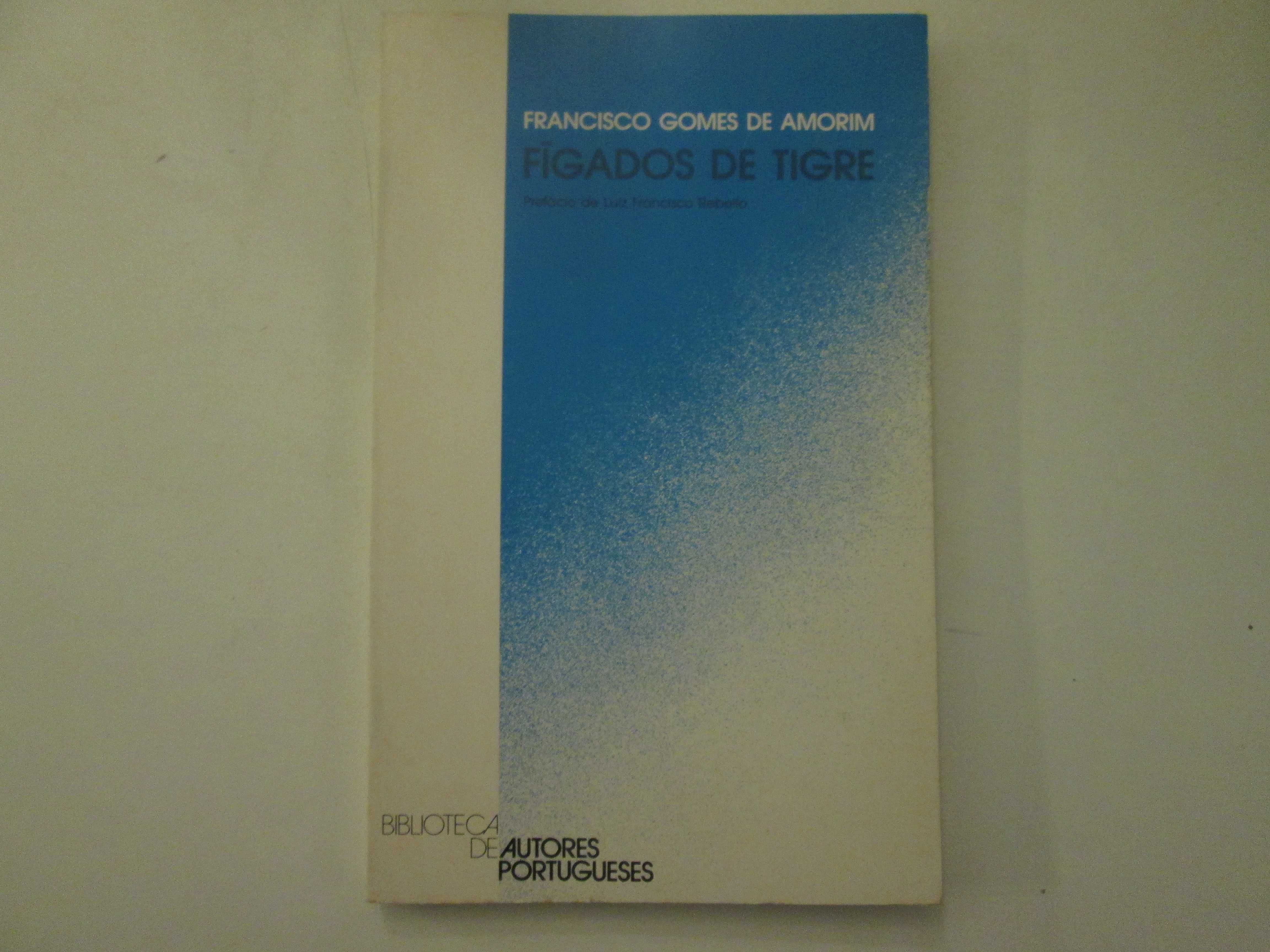 Fígados de tigre- Francisco Gomes de Amorim