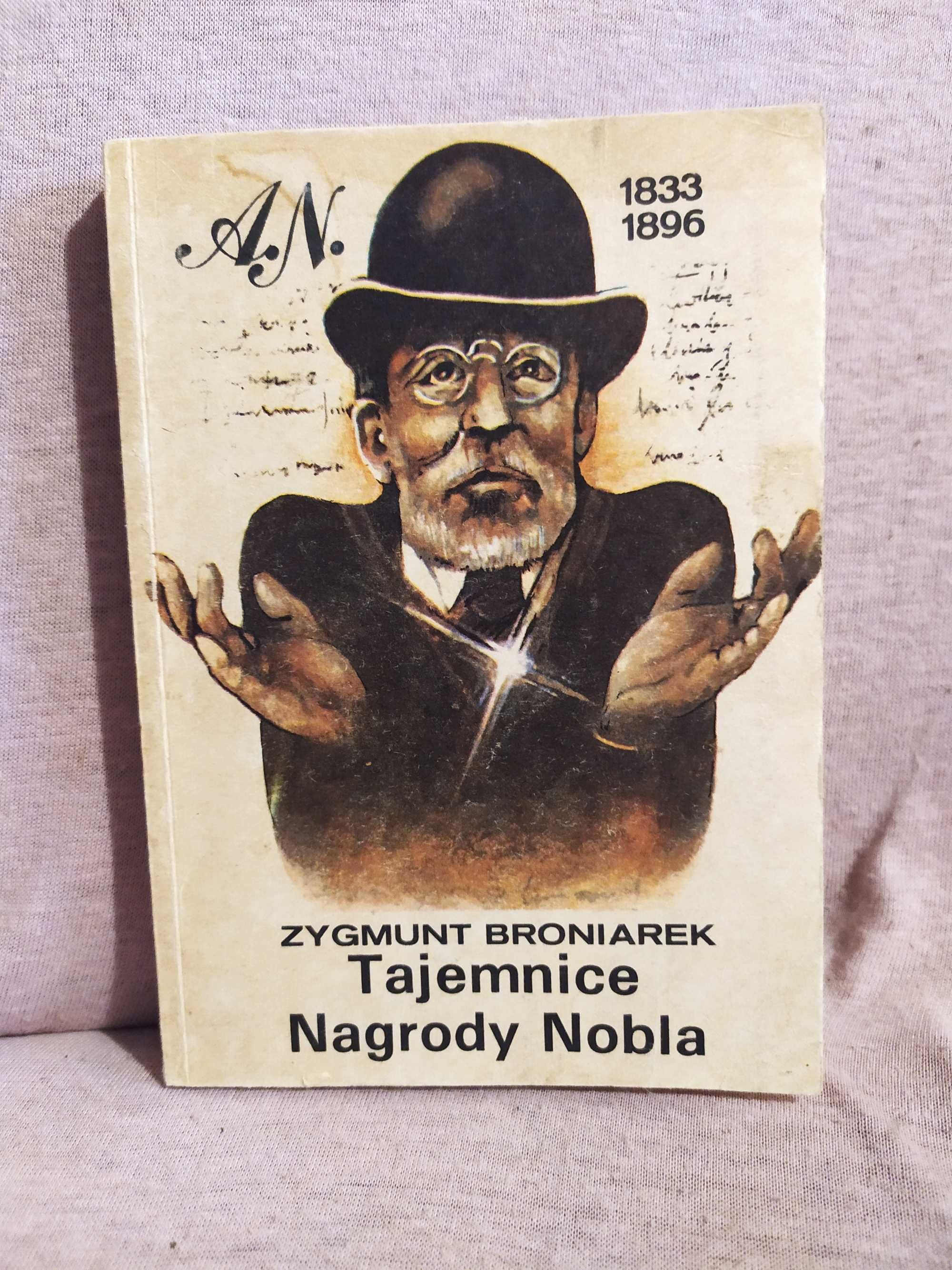 Tajemnice nagrody Nobla - Zygmunt Broniarek