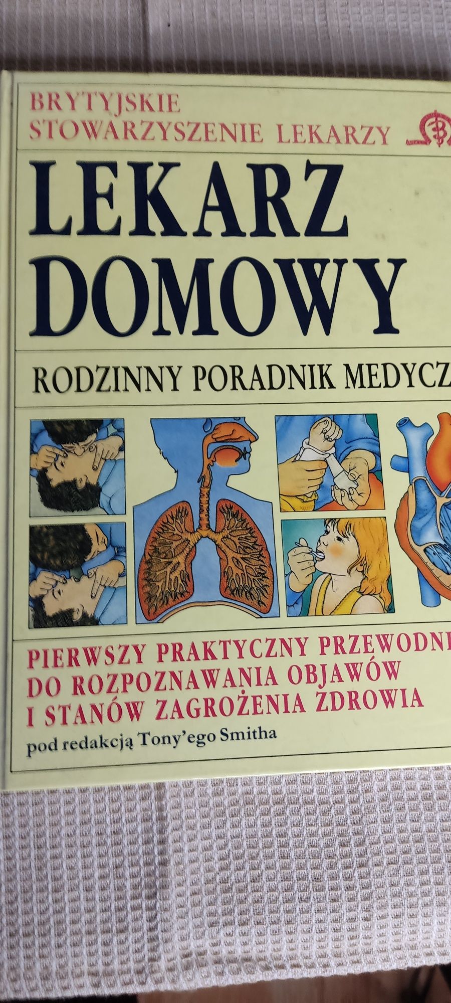 Lekarz domowy rodziny poradnik medyczny