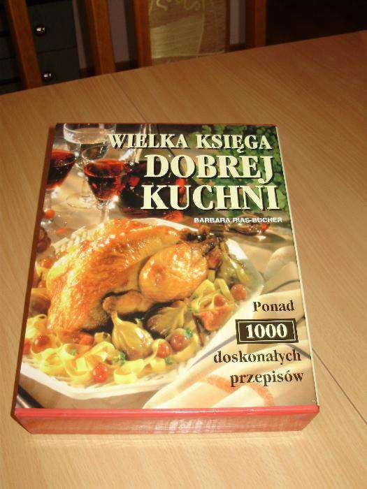 Wielka księga dobrej kuchni B. Rias-Bucher