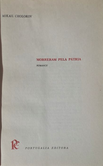 Livro - Morreram pela Pátria - Mikail Cholokov - Ref: SD