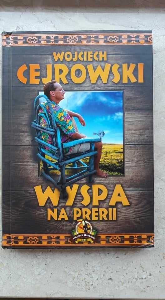 Wojciech Cejrowski "Wyspa na prerii"