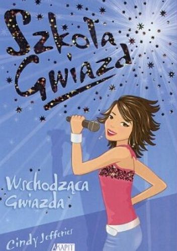 Szkoła Gwiazd - Cindy Jefferies - 3 książki