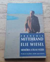 Memória a Duas Vozes, de François Miterrand e Elie Wiesel