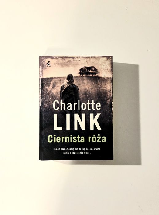 Charlotte Link - Ciernista róża
