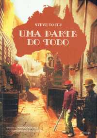 15466

Uma Parte do Todo
de Steve Toltz