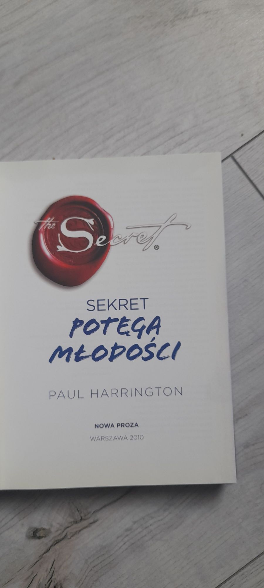 Sekret potęga młodości Paul Harrington