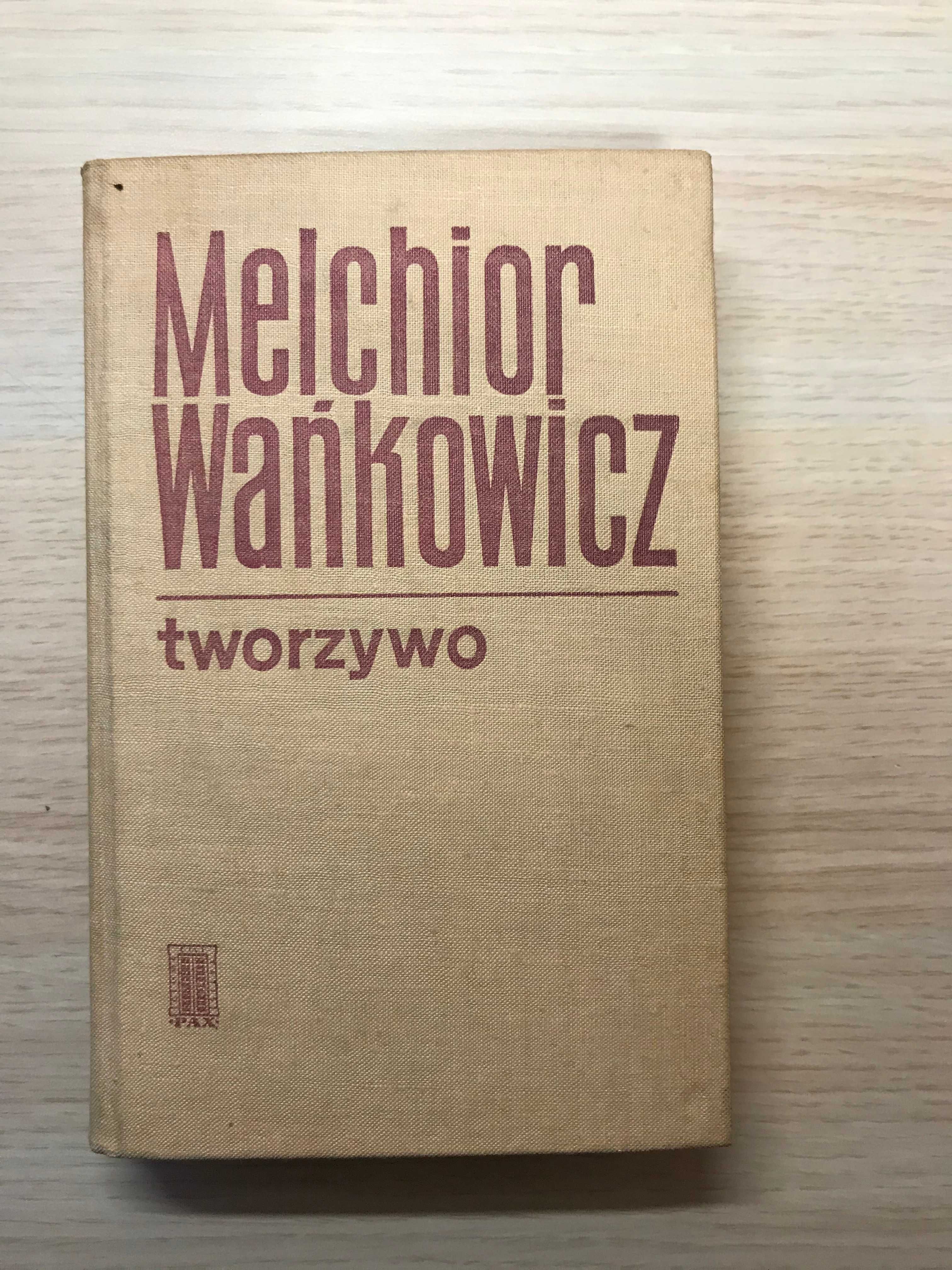 Tworzywo - Melchior Wańkowicz Z AUTOGRAFEM kolekcjonerska autograf