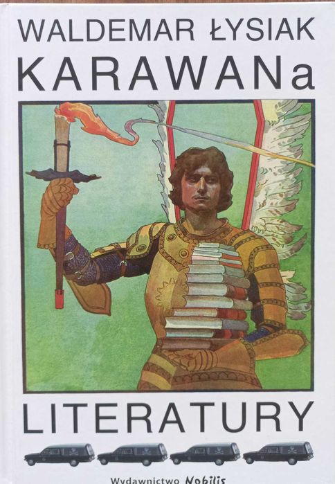 Karawana literatury Waldemar Łysiak
