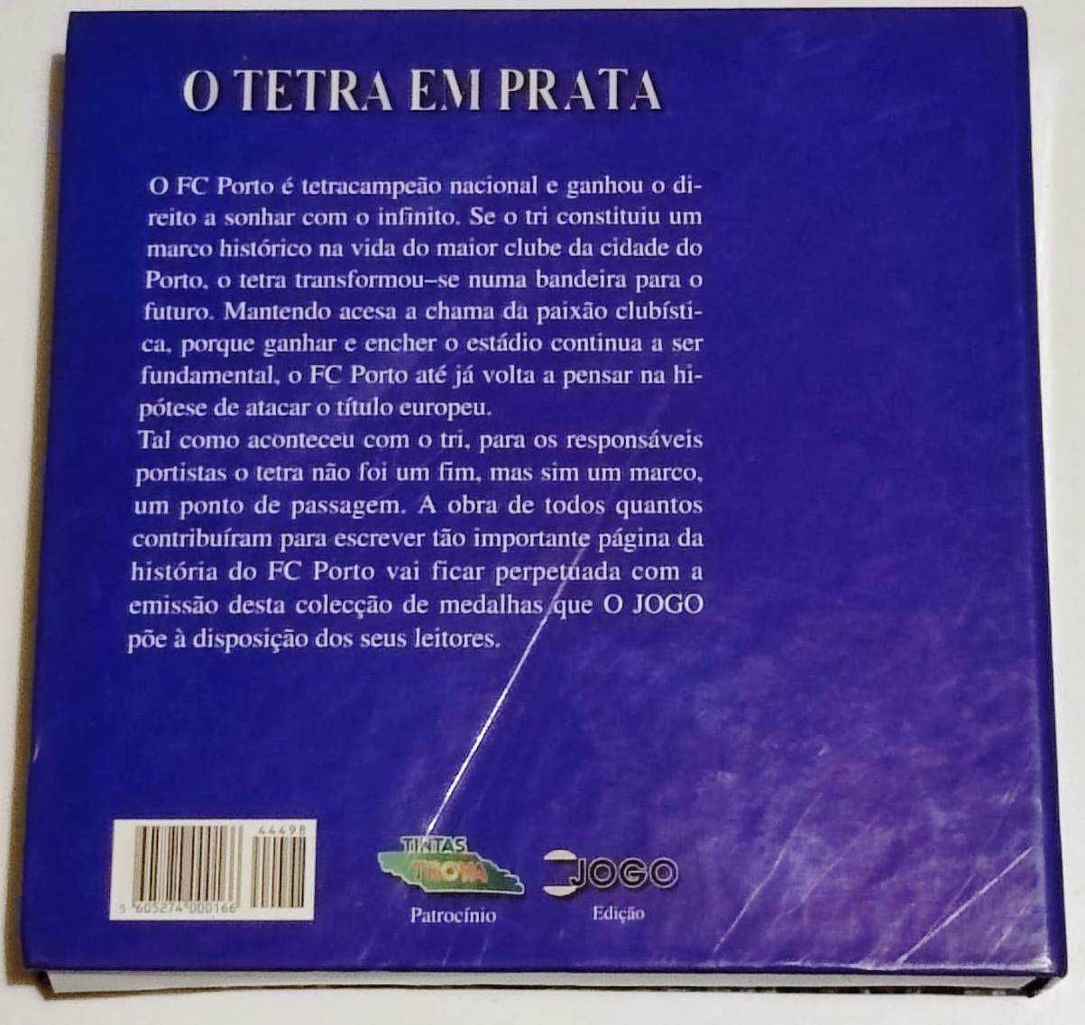 O Tetra em Prata Futebol Clube Porto (94/98)