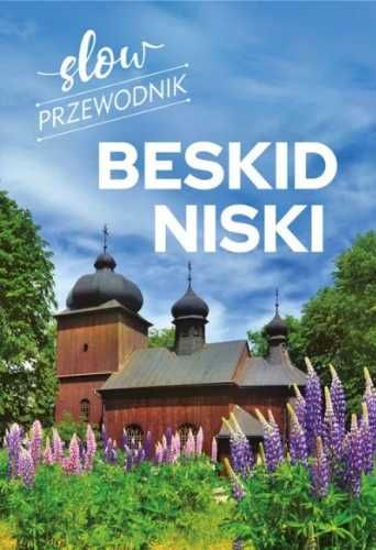 Slow przewodnik. Beskid Niski - Peter Zralek