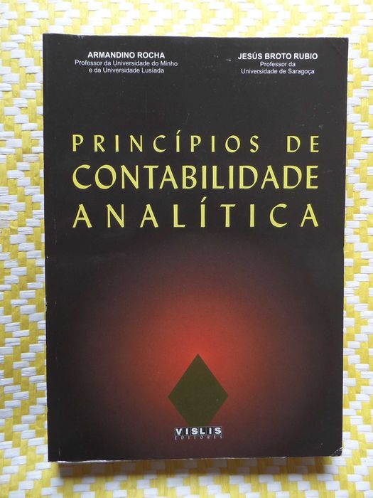 Princípios de Contabilidade Analítica
de Jesús Broto Rubio e A.Rocha