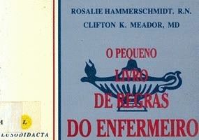 O pequeno livro de regras do enfermeiro Rosalie Hammerschmidt, Clifton