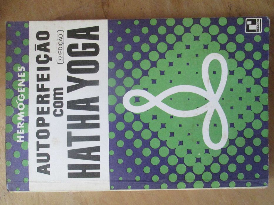 Autoperfeição com Hatha Yoga, de Hermógenes