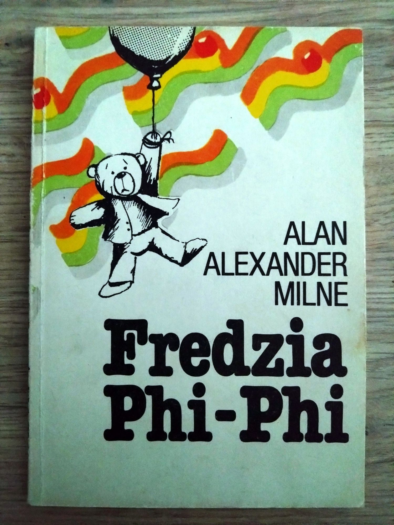 Kubuś Puchatek inaczej Fredzia Phi-Phi. Oryginał. Alan Alexander Milne