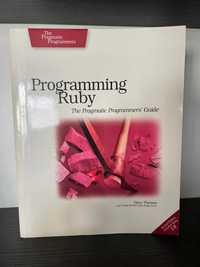 Programming Ruby: The Pragmatic Programmer's Guide