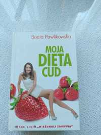 Pawlikowska Beata "Moja dieta cud. "