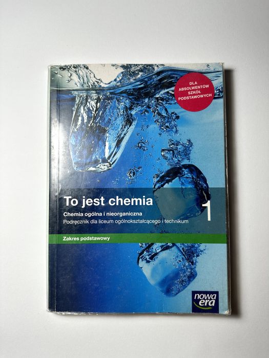Podręcznik „To jest chemia 1”, Zakres podstawowy, Nowa Era, oprawiony