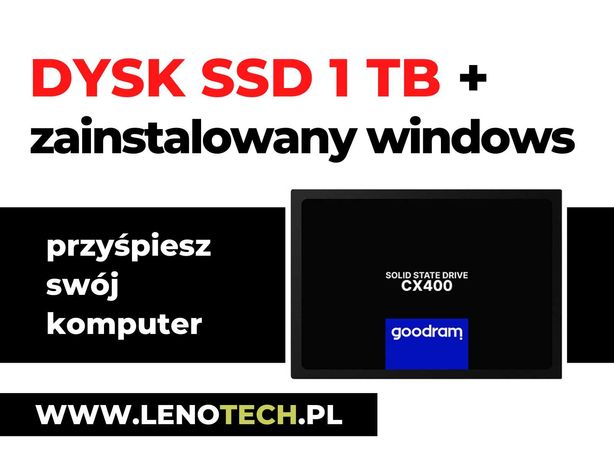 Windows 10 + Szybki Dysk SSD GOODRAM CX400 1 TB Asus HP Lenovo DELL