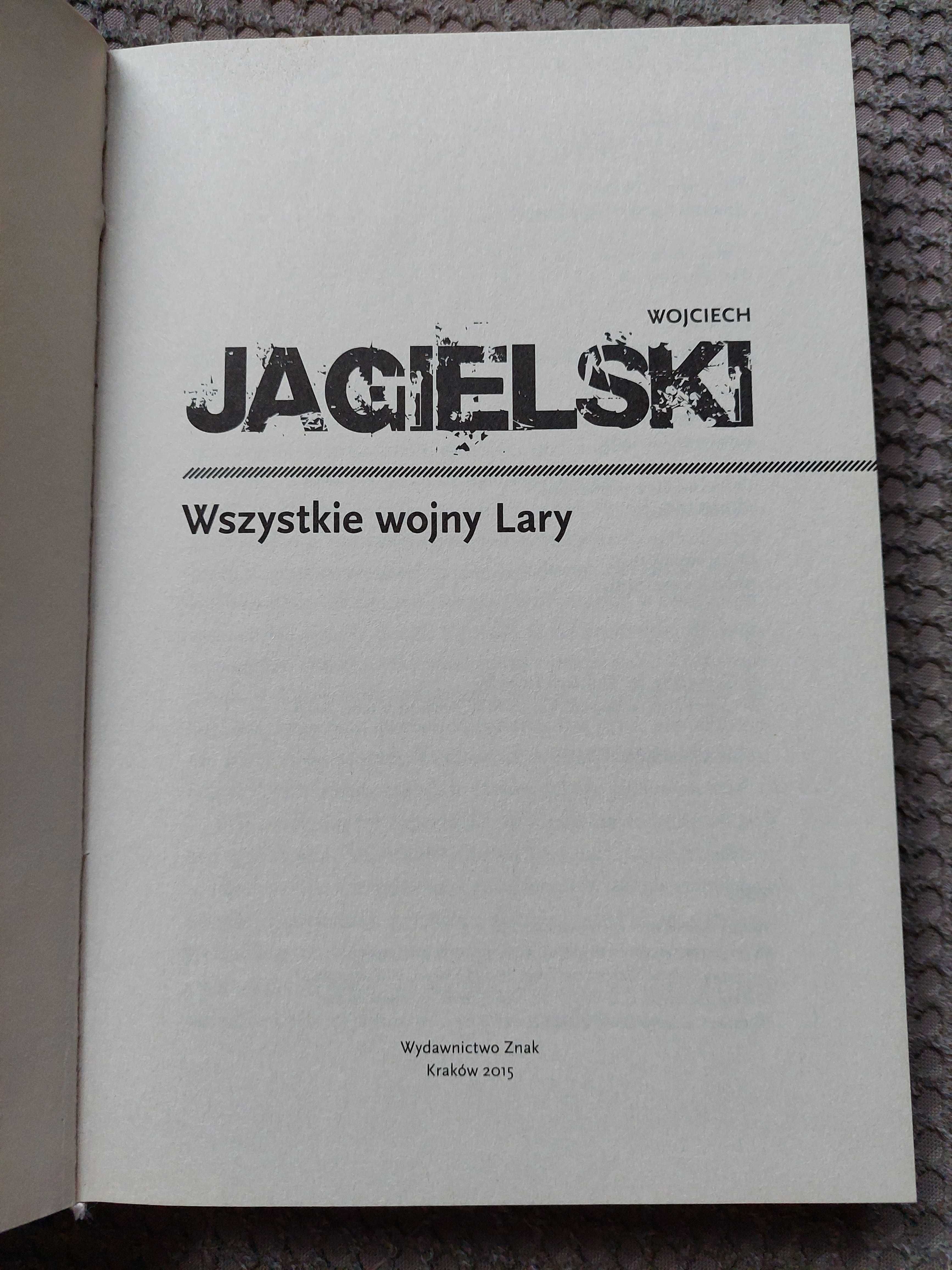 "Wszystkie wojny Lary" Wojciech Jagielski