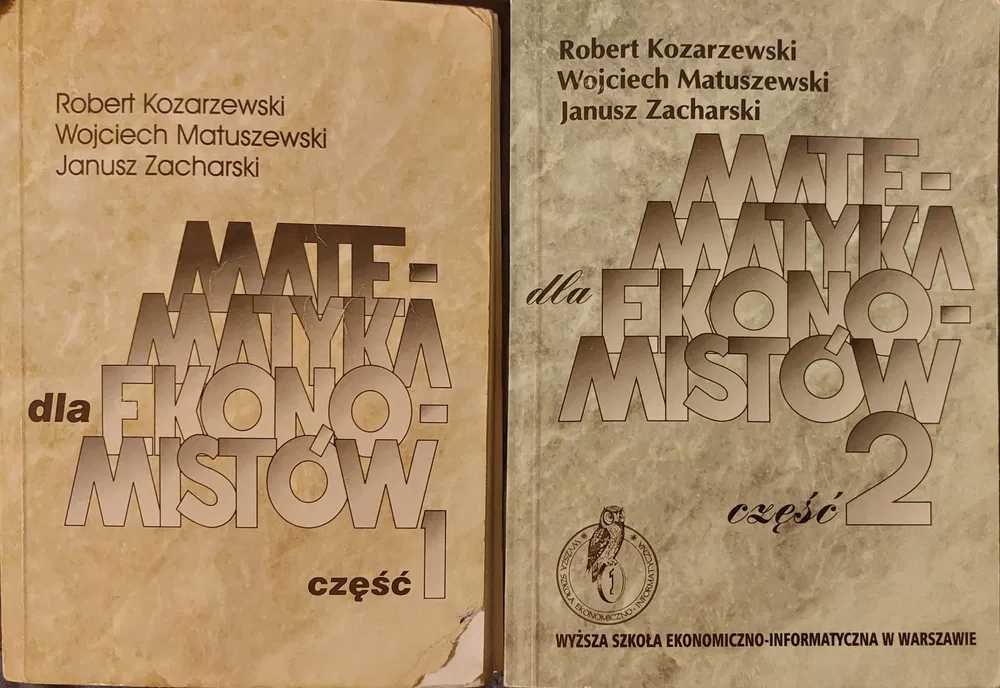 Matematyka dla ekonomistów część 1 2 Kozarzewski Matuszewski Zacharski