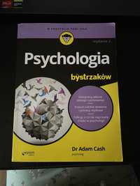 Psychologia dla bystrzaków Dr Adam Cash