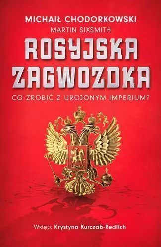 Rosyjska zagwozdka. Co zrobić z urojonym imperium?. Dolnośląskie
