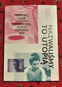 Książka "Nazwaliśmy to utopią"