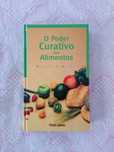 Livro O Poder Curativo Dos Alimentos