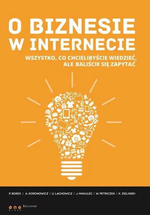 O biznesie w internecie Wszystko co chcielibyście wiedzieć ~ NOWA