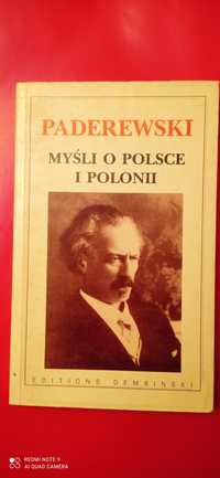 Paderewski myśli o POLSCE I POLONII