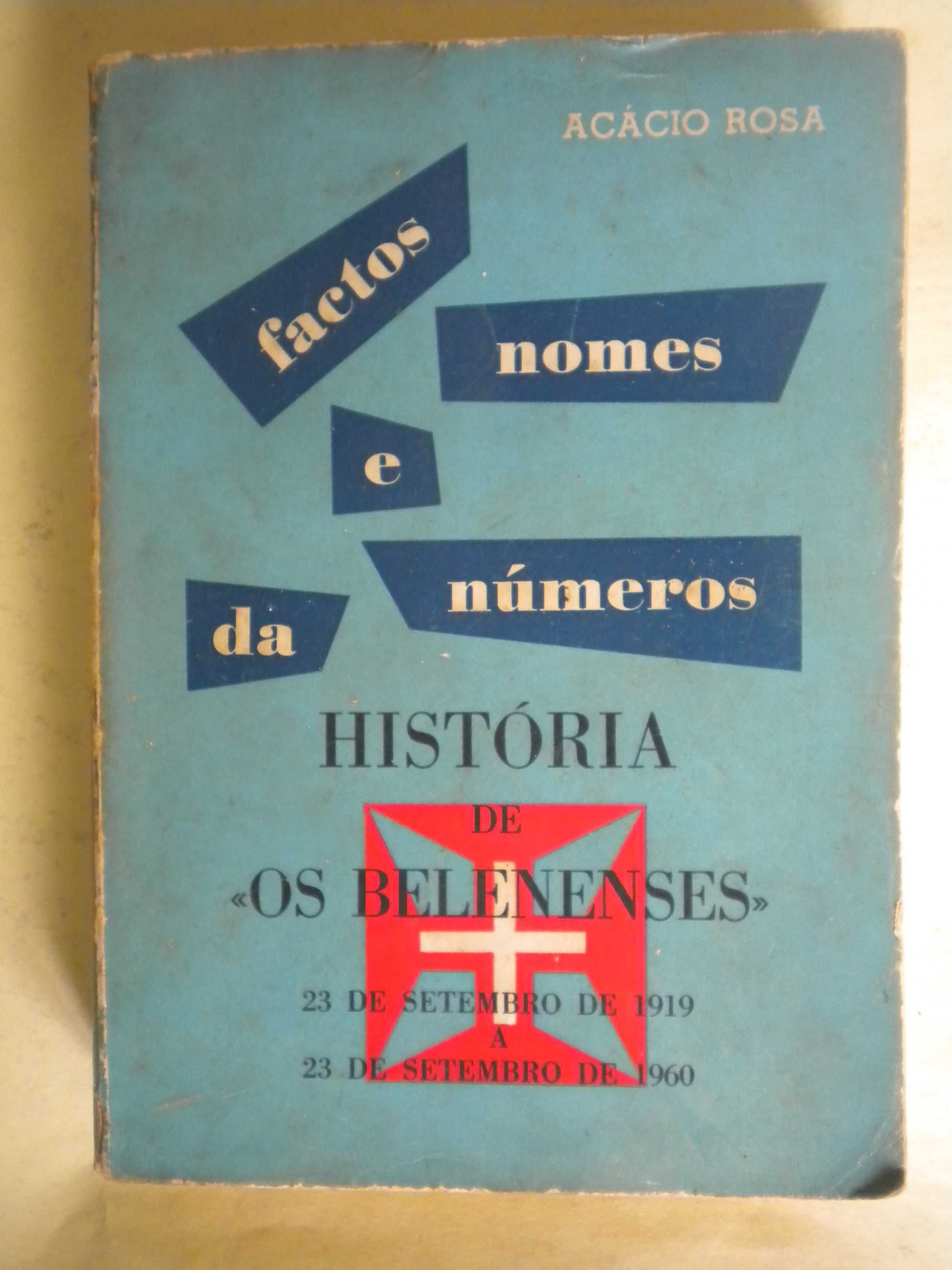 História de " Os Belenenses" de Acácio Rosa