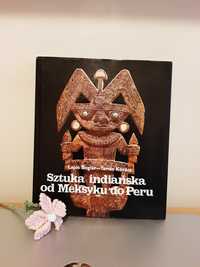 Sztuka indianska od Meksyku do Peru- Lanos Boglar