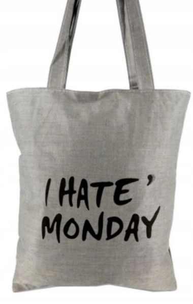 torba bawełniana szara z napisem i hate monday'