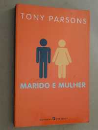 Marido e Mulher de Tony Parsons - 1ª Edição