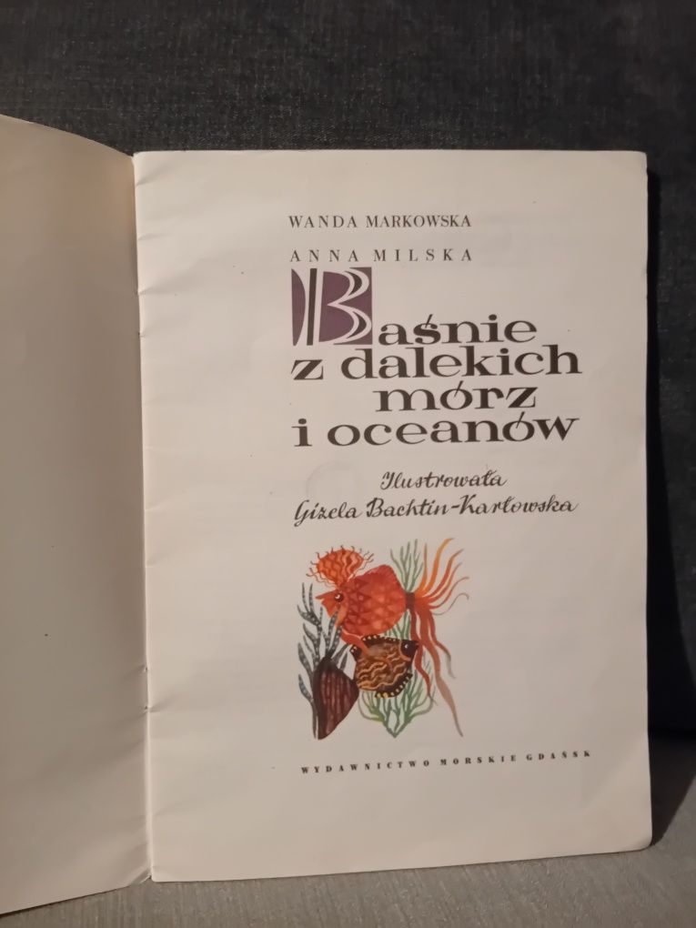 Baśnie z dalekich mórz i oceanów Markowska Milska