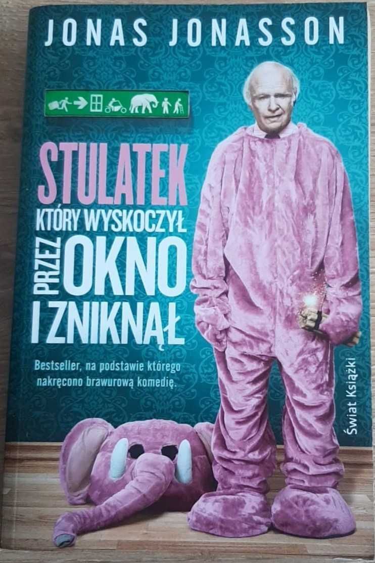 Stulatek który wyskoczył przez okno i zniknął Jonas Jonasson Książka