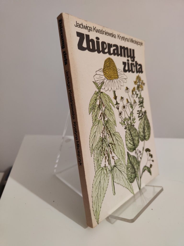Zbieramy zioła - Jadwiga Kwaśniewska, Krystyna Mikołajczyk x
