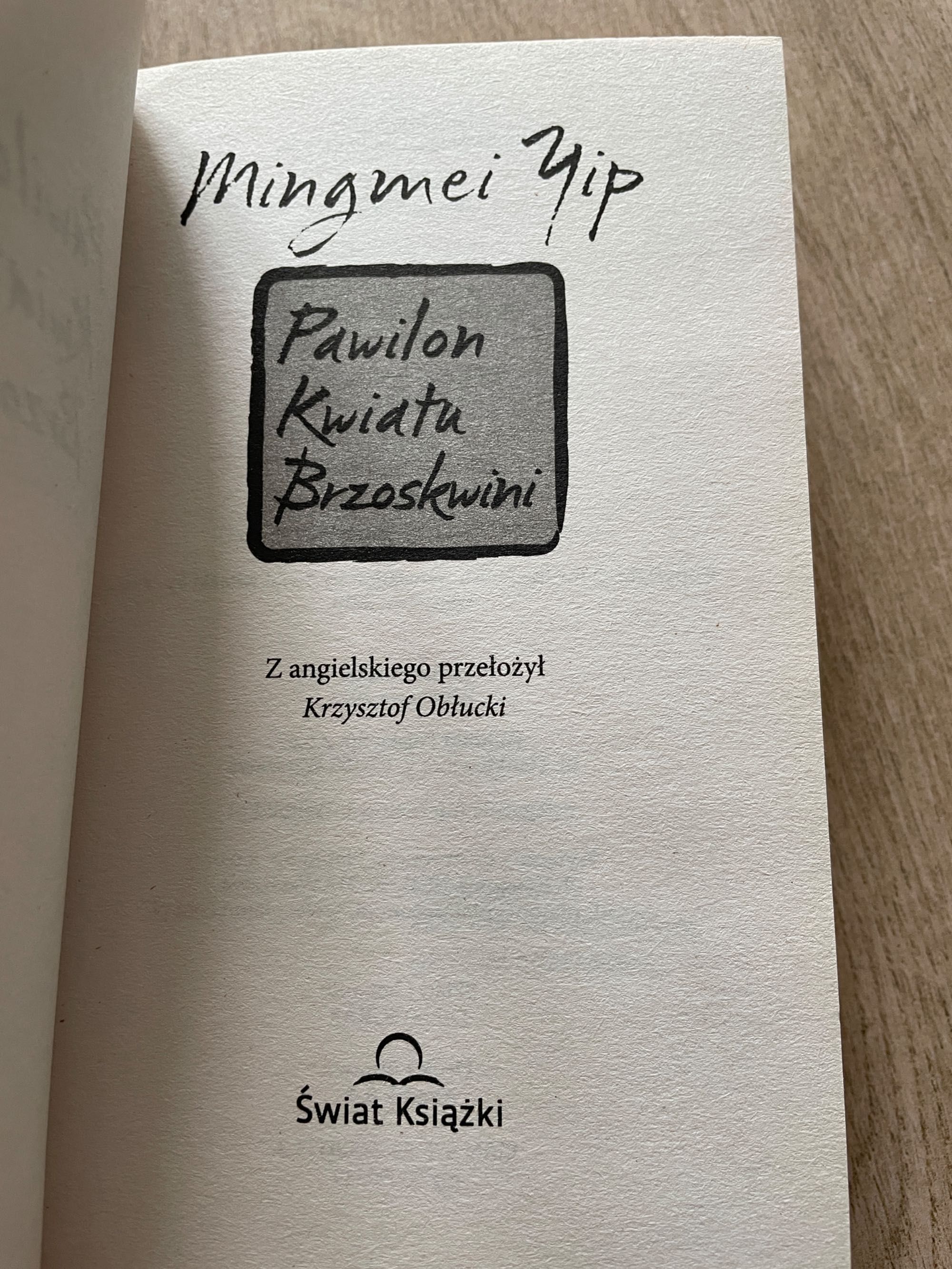 książka: Pawilon kwiatu brzoskwini - Mingmei Yip