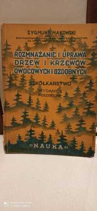 Rozmnażanie i uprawa drzew i krzewów owocowych i ozdobnych.