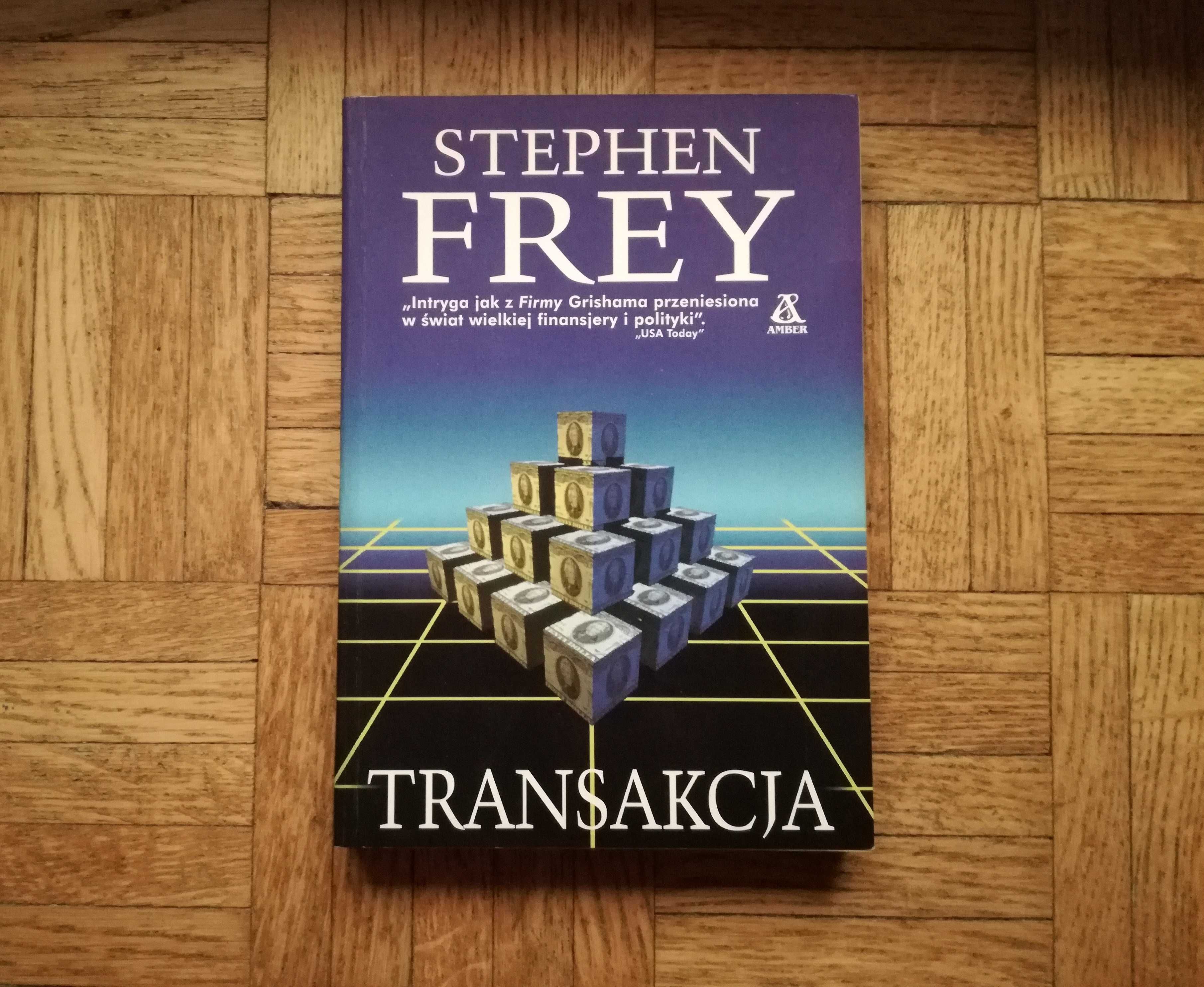Transakcja, Stephen Frey