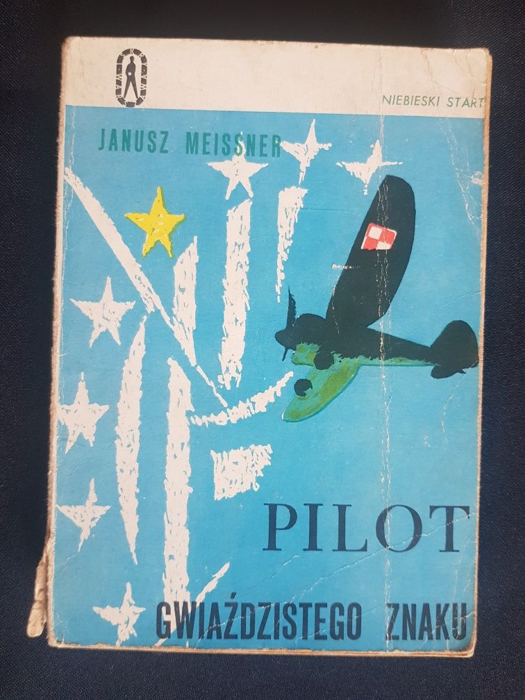 Janusz Meissner ,,Pilot gwiaździstego znaku"