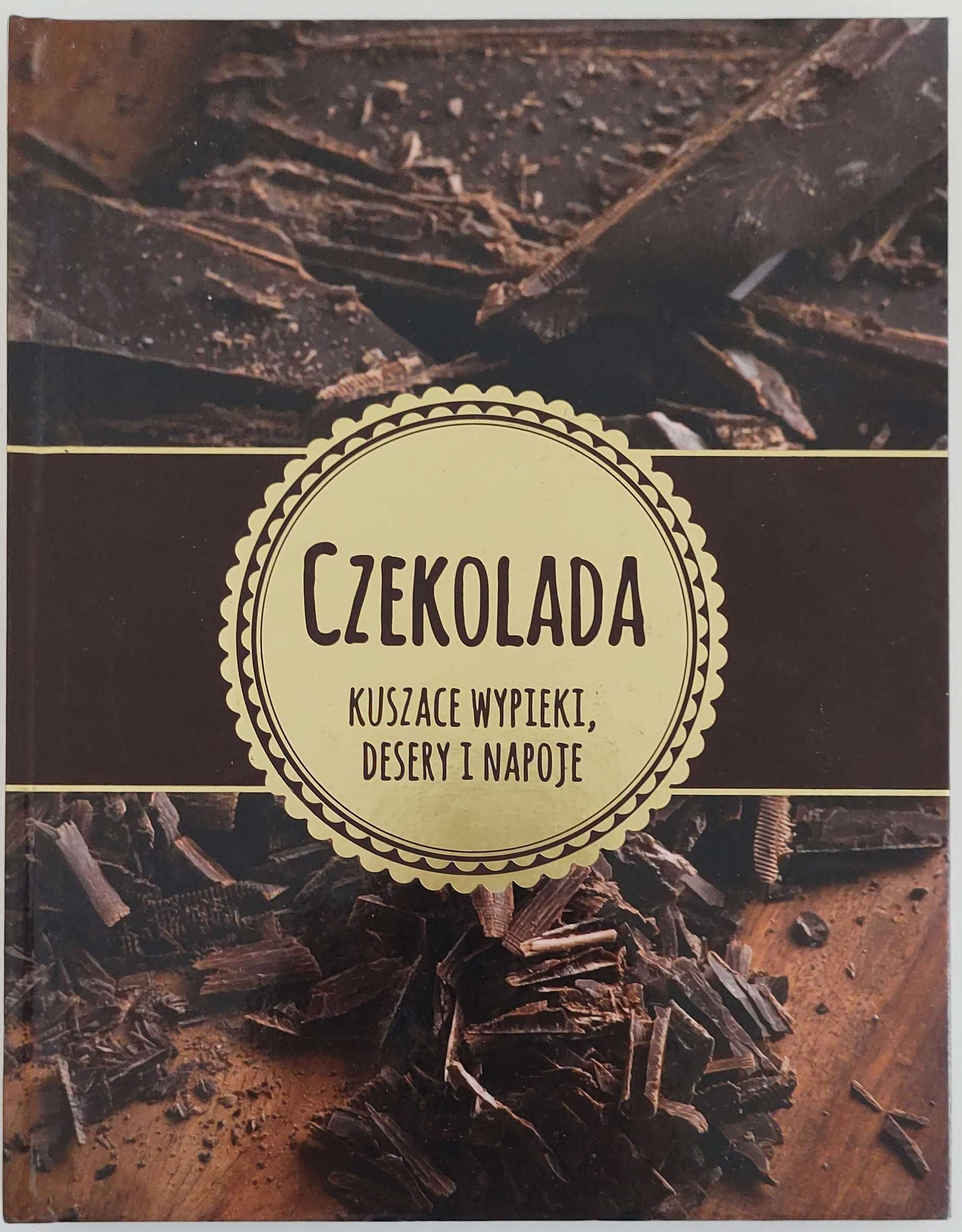 Czekolada kuszące wypieki, desery i napoje (książka kucharska)