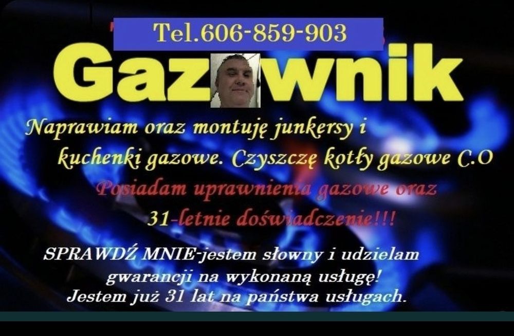 Gazownik Serwis Naprawa junkersów  Montaż  naprawa kuchenek Solidnie!