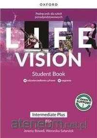 NOWA* LIFE VISION SB Intermediate Plus B1+ OXFORD 2022 Podręcznik