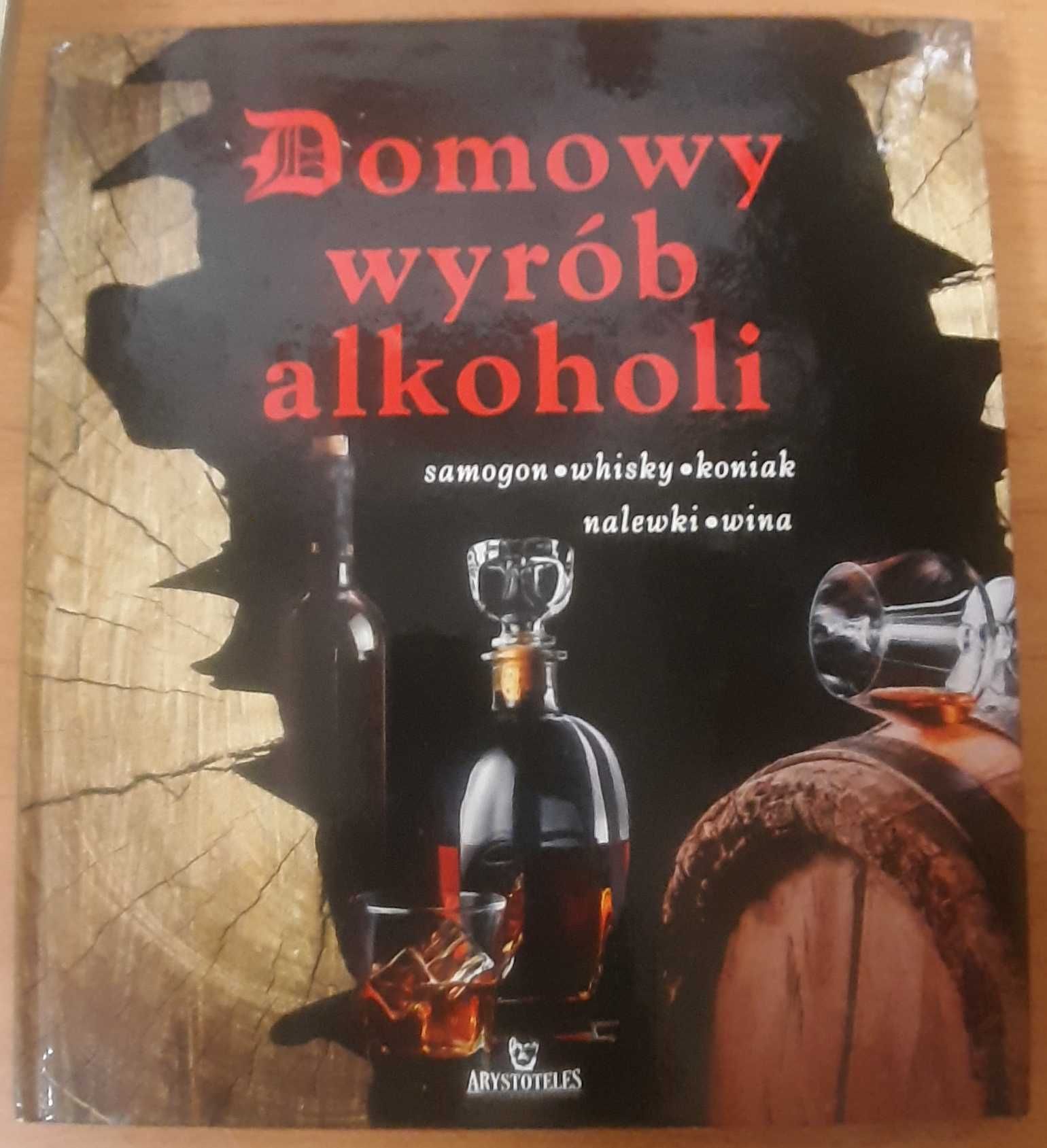 Adam Zagajewski Domowy wyrób alkoholi
