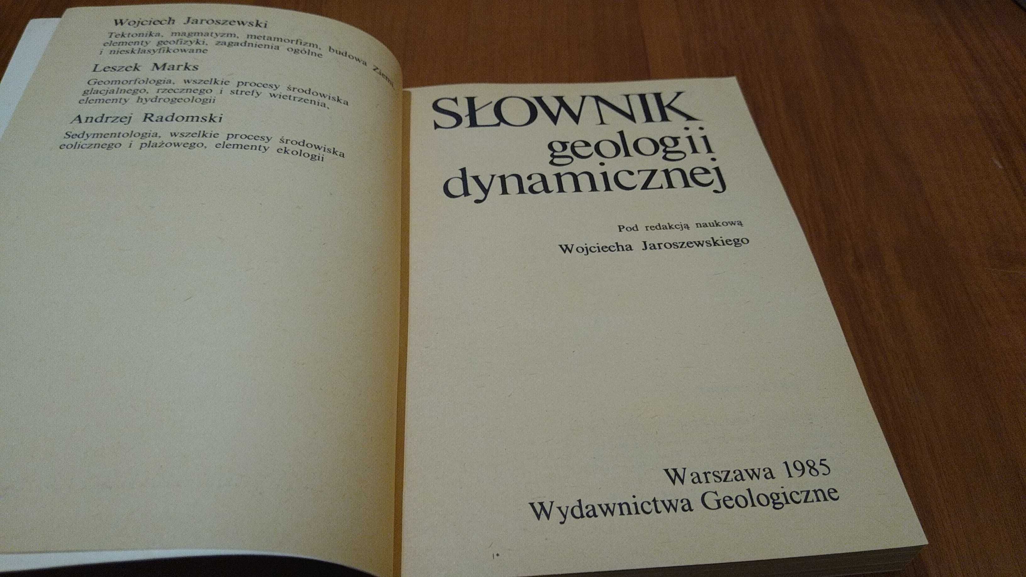 Słownik geologii dynamicznej Wojciech Jaroszewski,Marks , Radomski