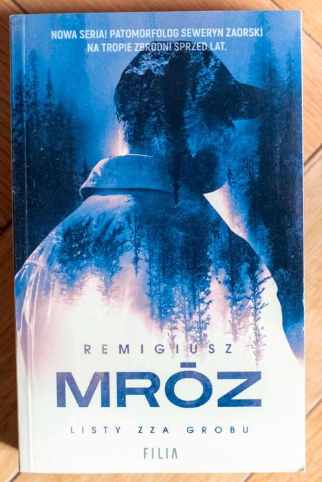 Listy zza grobu Remigiusz Mróz Seweryn Zaorski Tom 1 Wydawnictwo Filia